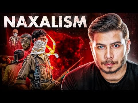 Understanding Naxalism in India — Origins, Impact, and Solutions